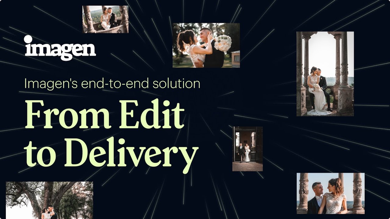 Cull, Edit & Deliver with Imagen - Helping Your Workflow Flow